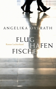Flughafenfische-Luchterhand Verlag